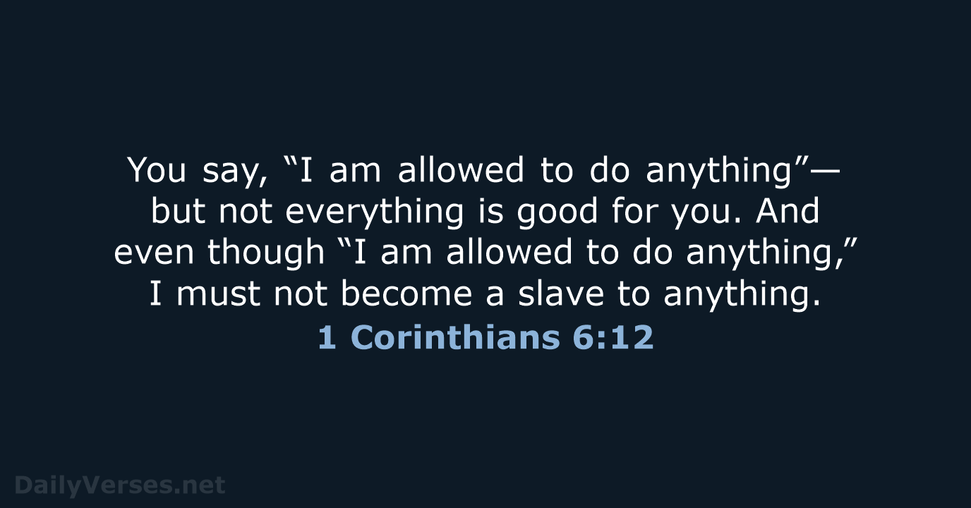 October 1 2021 Bible Verse Of The Day NLT 1 Corinthians 6 12 
