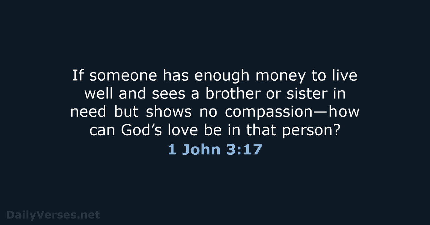 November 7 2017 Bible Verse Of The Day NLT 1 John 3 17 