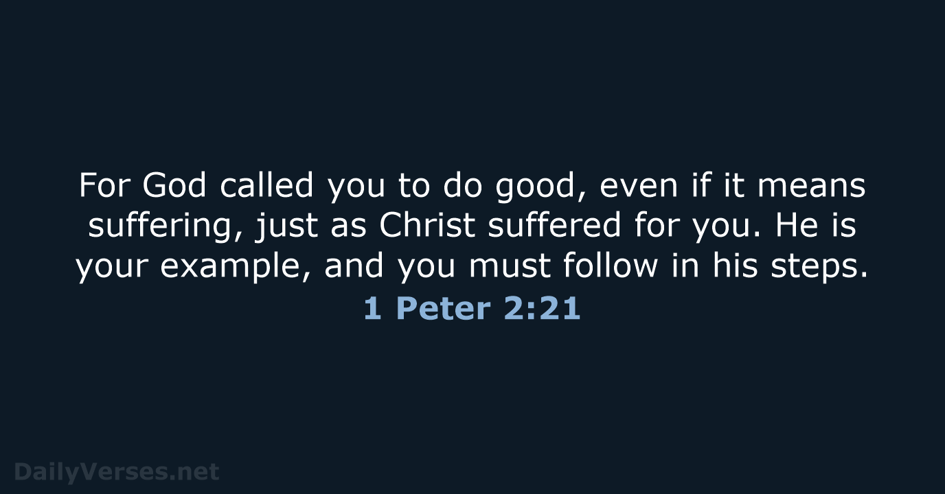 1 Peter 2:21 - NLT