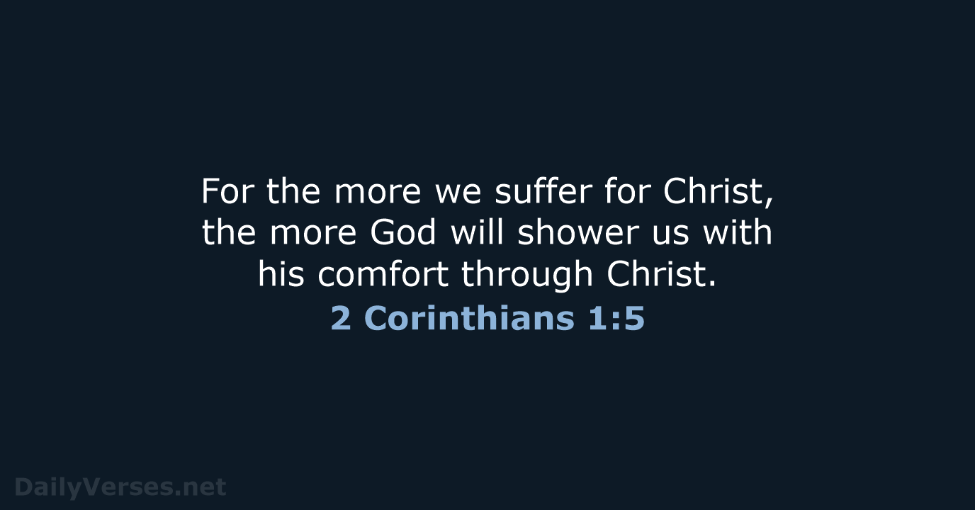 2 Corinthians 1:5 - NLT