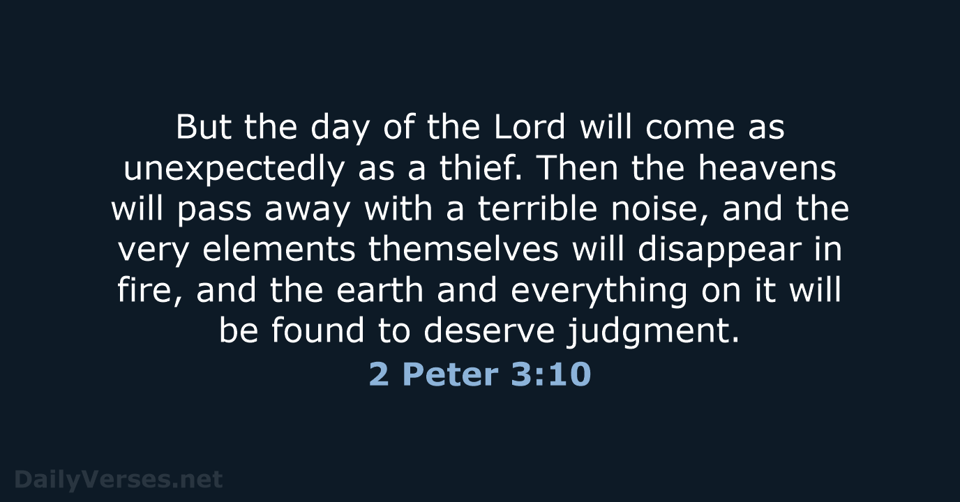 2 Peter 3:10 - NLT