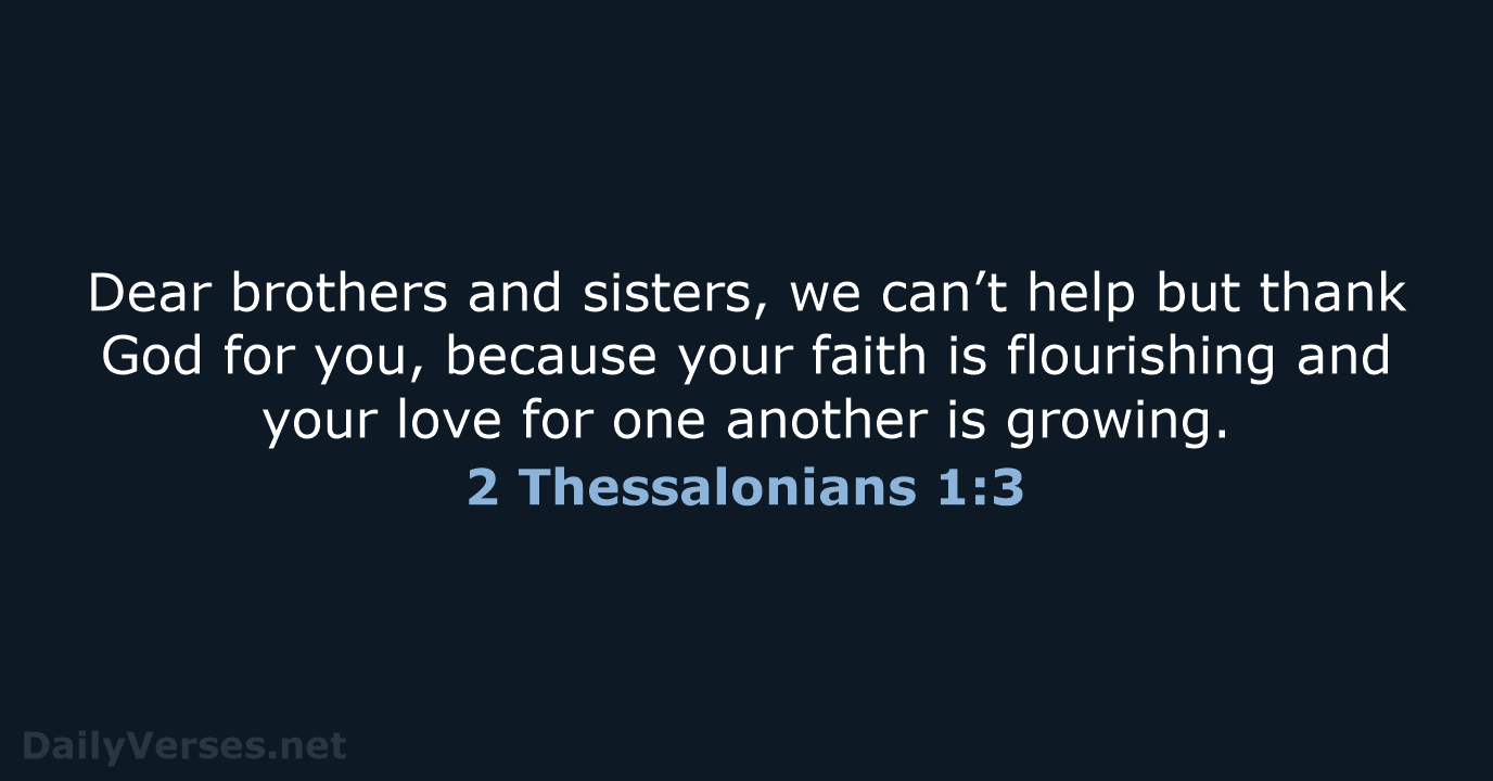 2 Thessalonians 1:3 - NLT