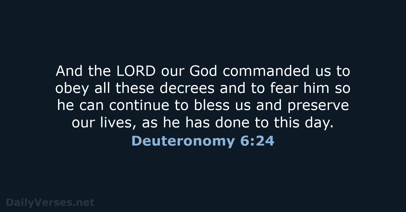 Deuteronomy 6:24 - NLT