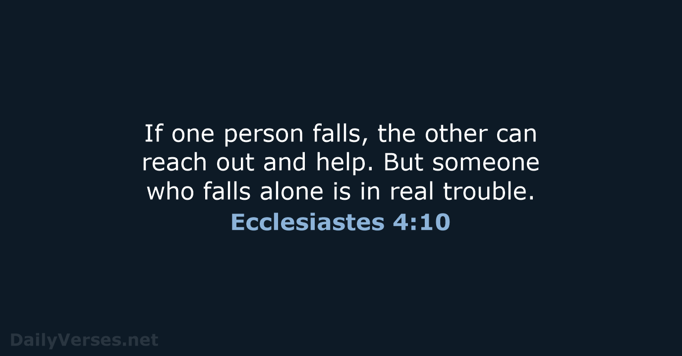 Ecclesiastes 4:10 - NLT