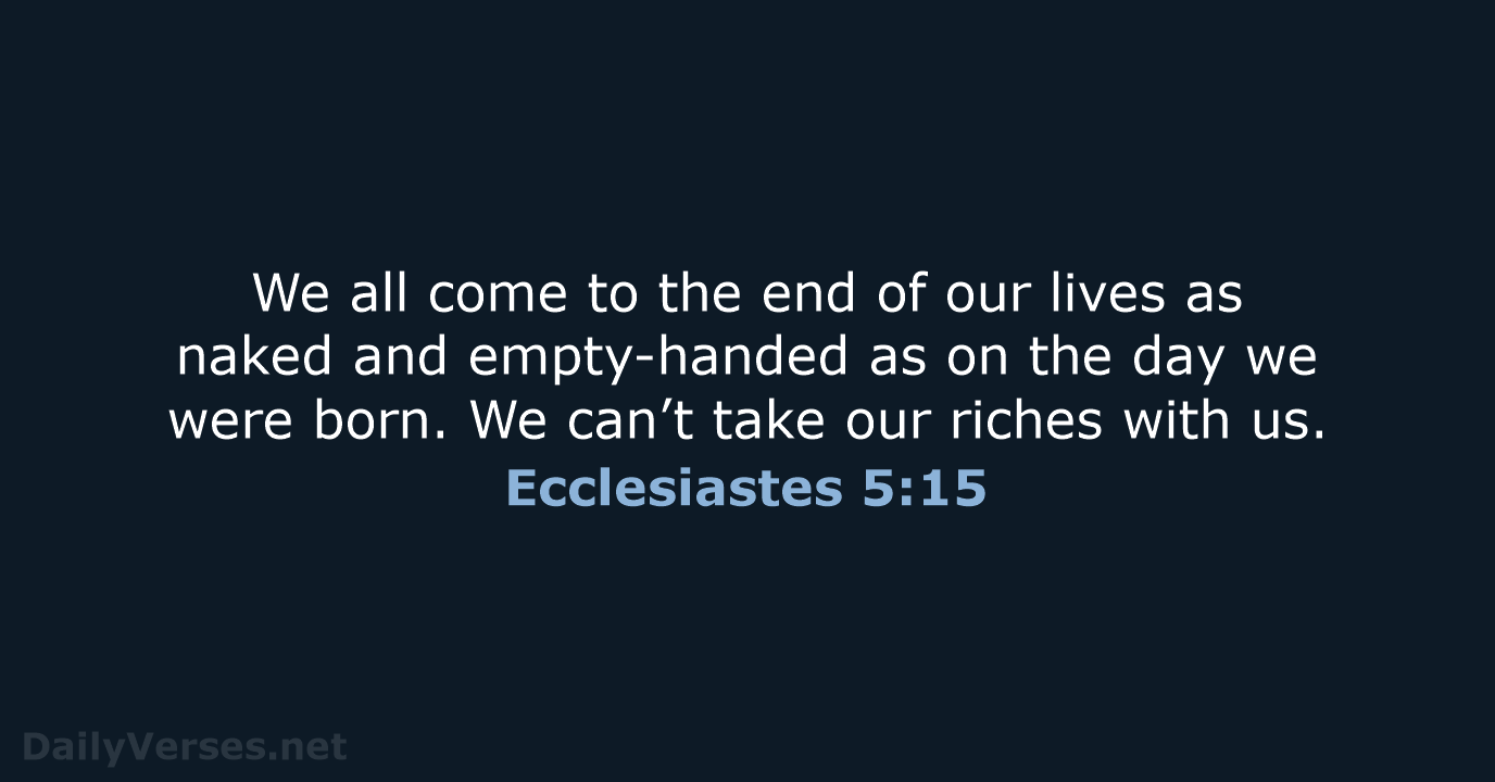Ecclesiastes 5:15 - NLT
