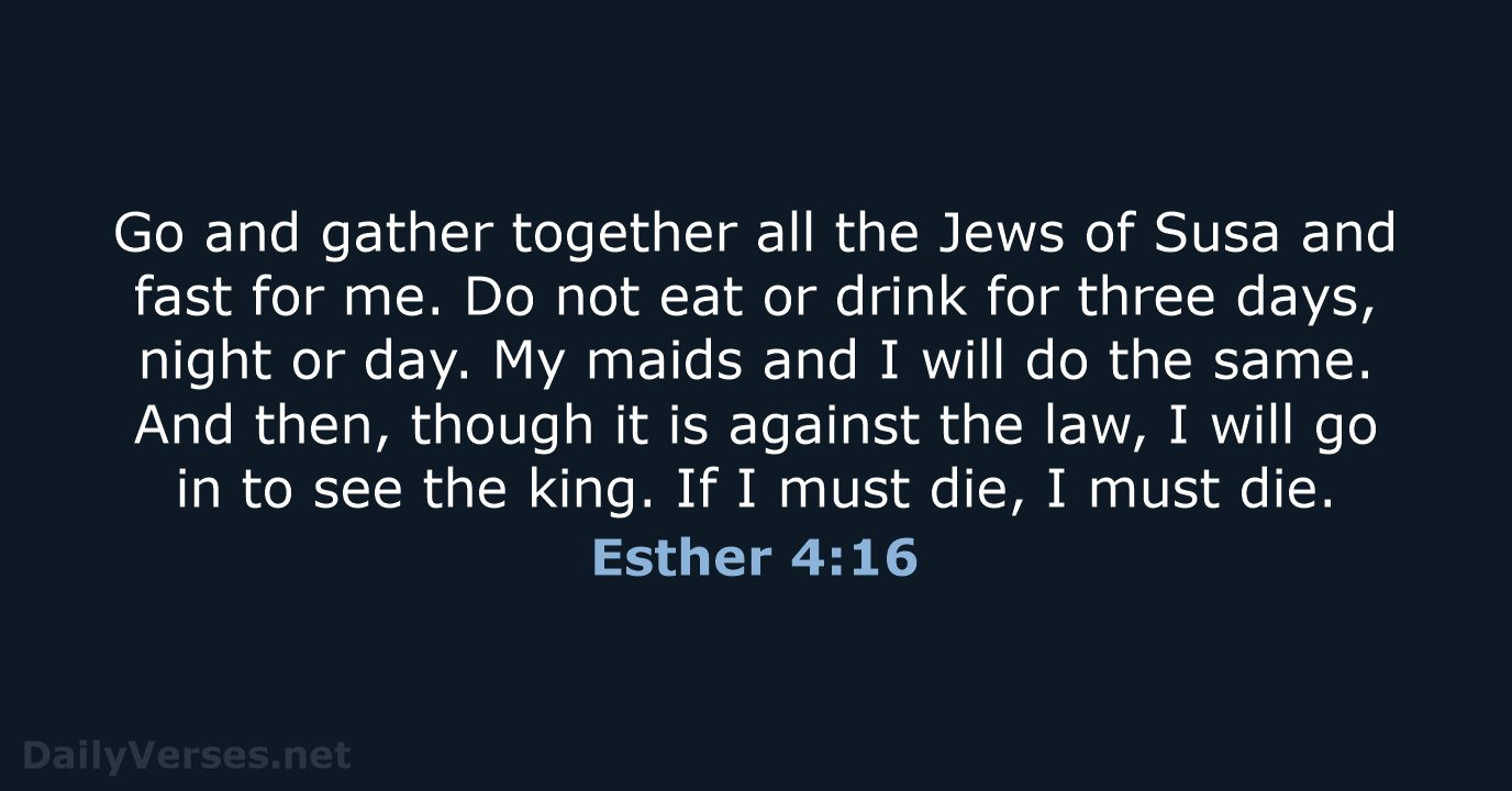 Esther 4:16 - NLT