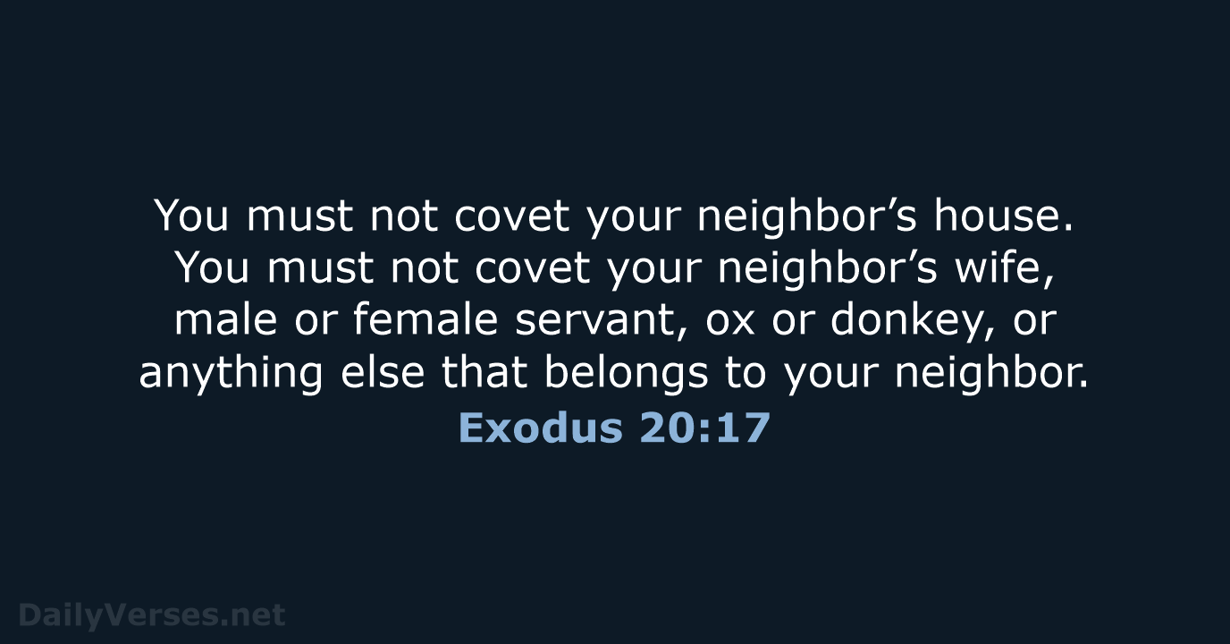 Exodus 20:17 - NLT