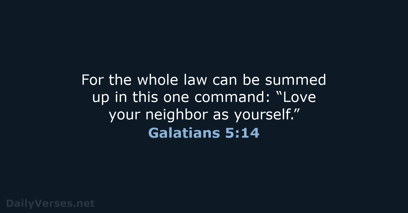 Galatians 5:14 - NLT