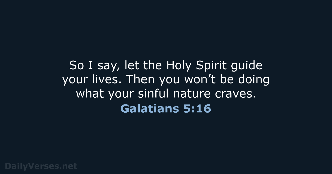 Galatians 5 16 Bible Verse NLT DailyVerses