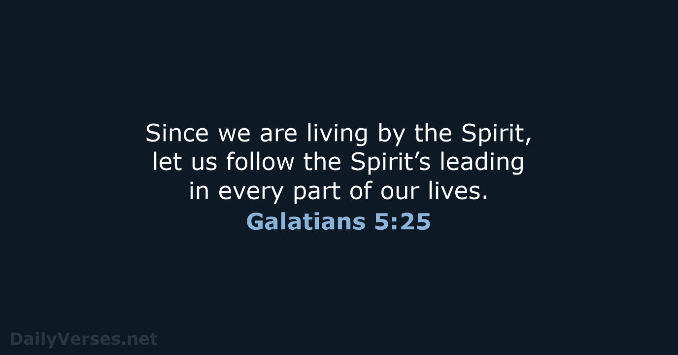 Galatians 5 25 Bible Verse NLT DailyVerses