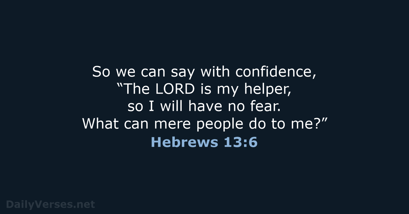 Hebrews 13:6 - NLT