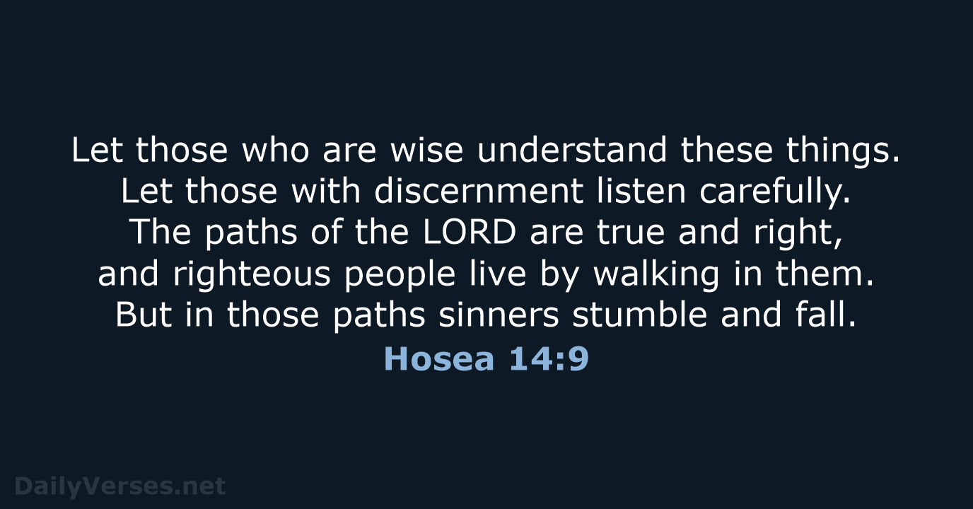 Hosea 14:9 - NLT