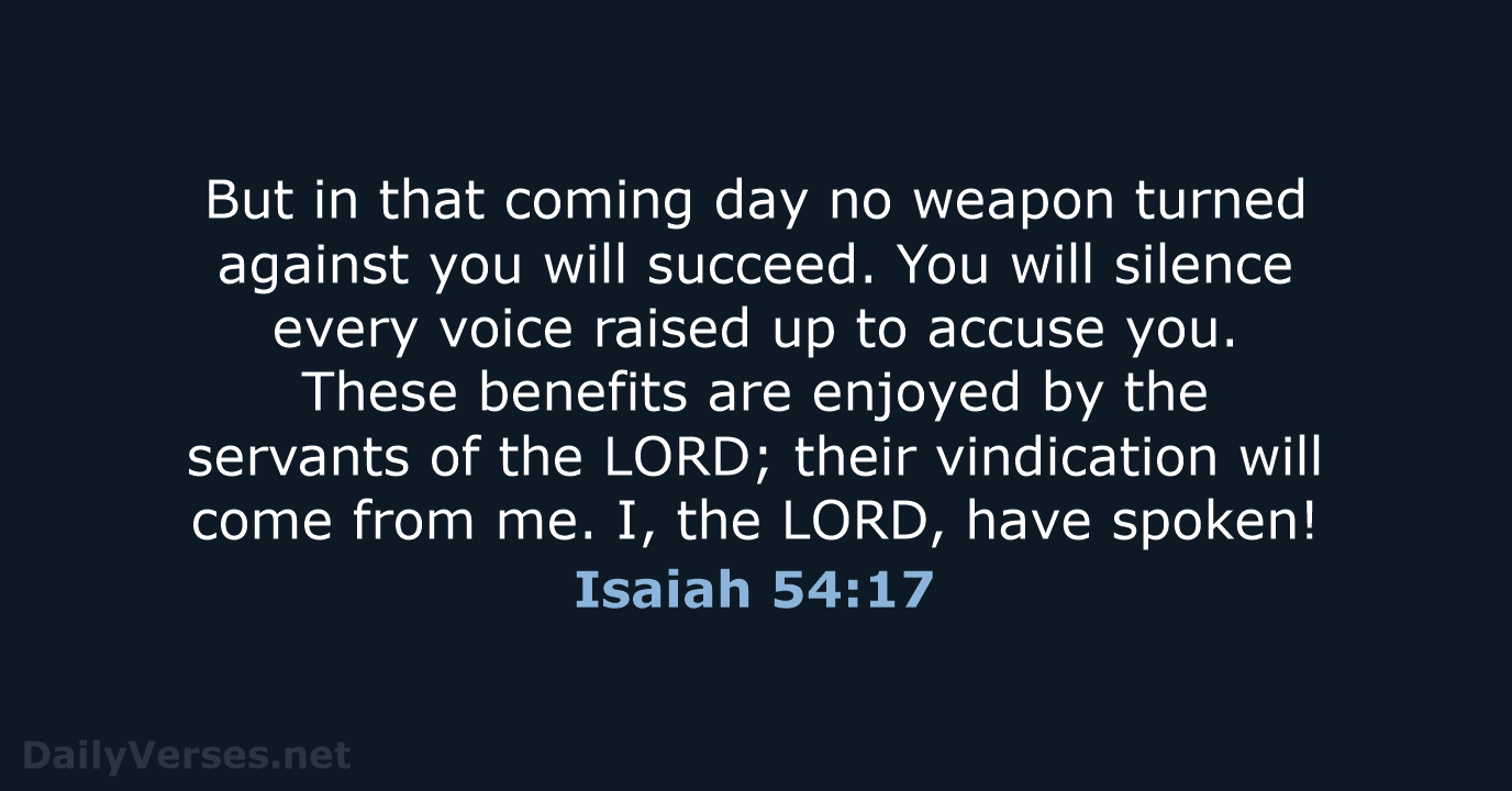 Isaiah 54:17 - NLT