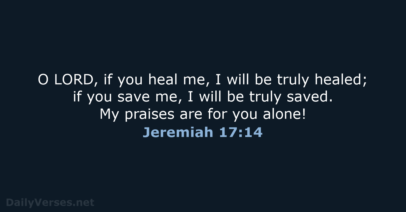 Jeremiah 17:14 - NLT