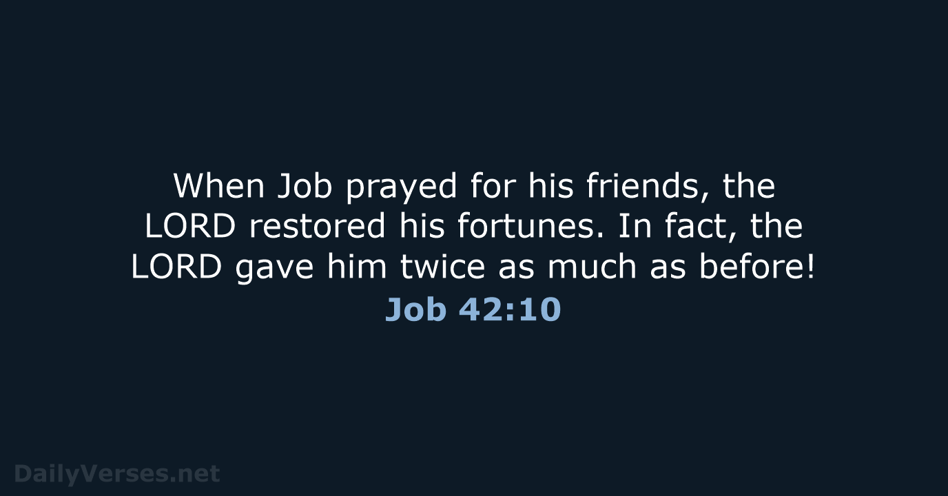 Job 42:10 - NLT
