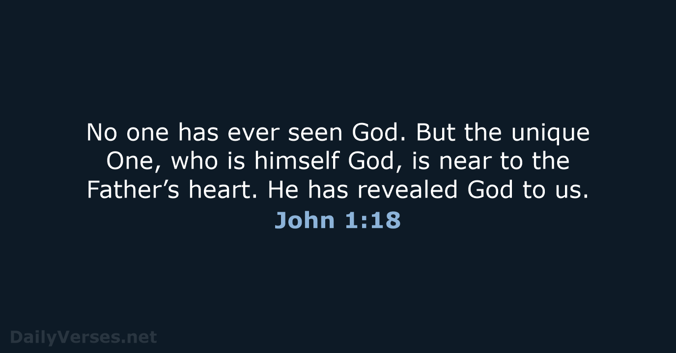 John 1:18 - NLT