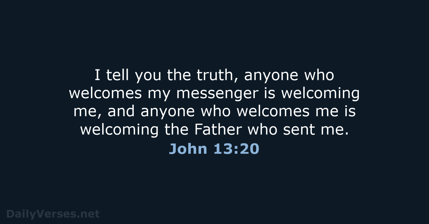 John 13:20 - NLT