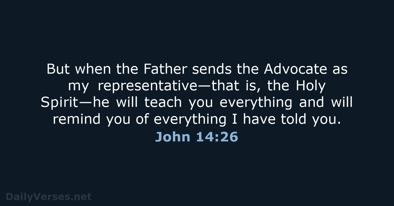 John 14:26 - NLT