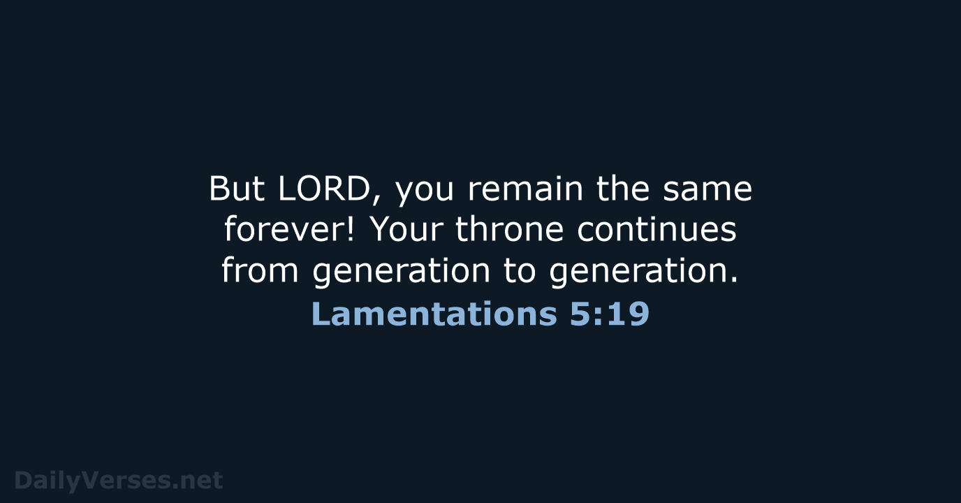 Lamentations 5:19 - NLT