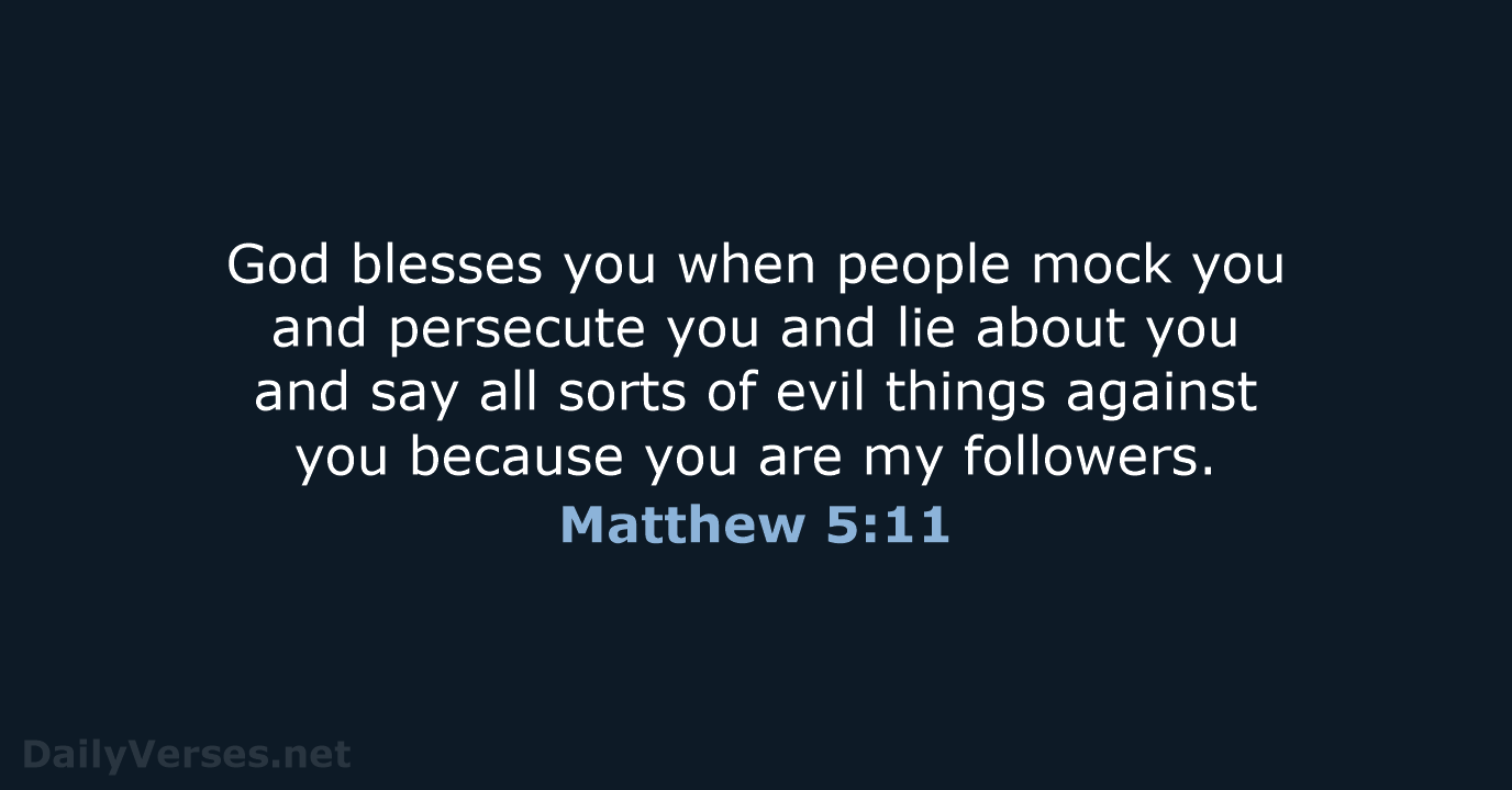 Matthew 5:11 - NLT
