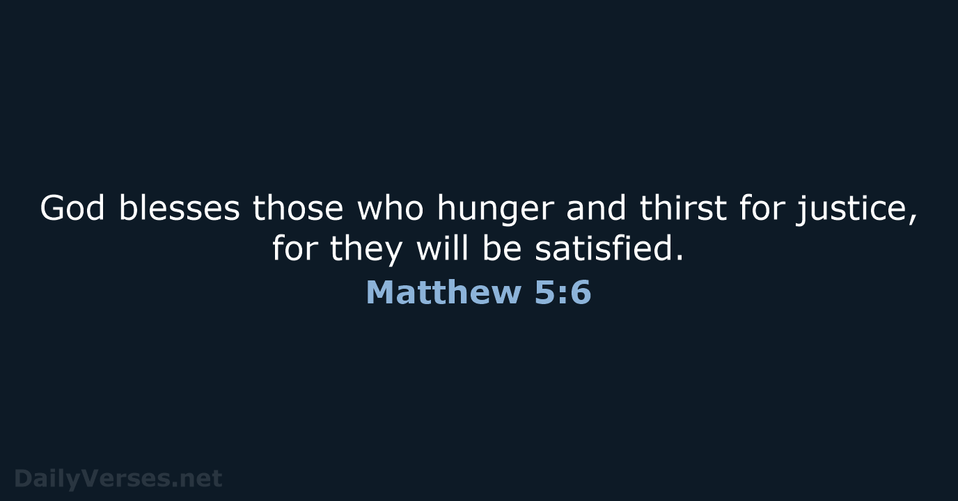 Matthew 5:6 - NLT