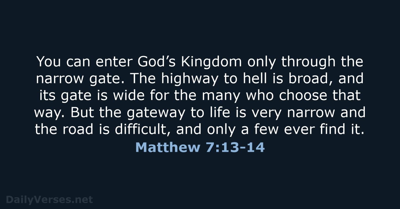 Matthew 7 13 14 Bible Verse NLT DailyVerses