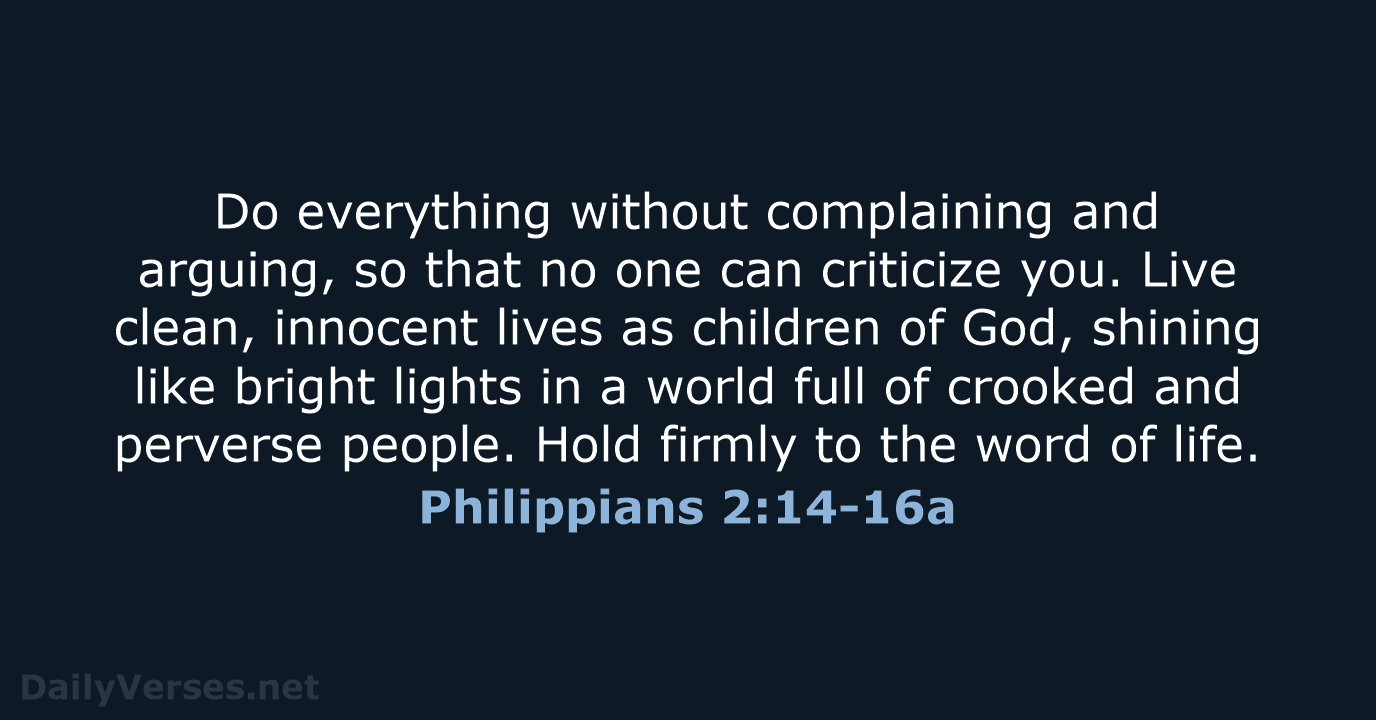 Philippians 2:14-16a - NLT