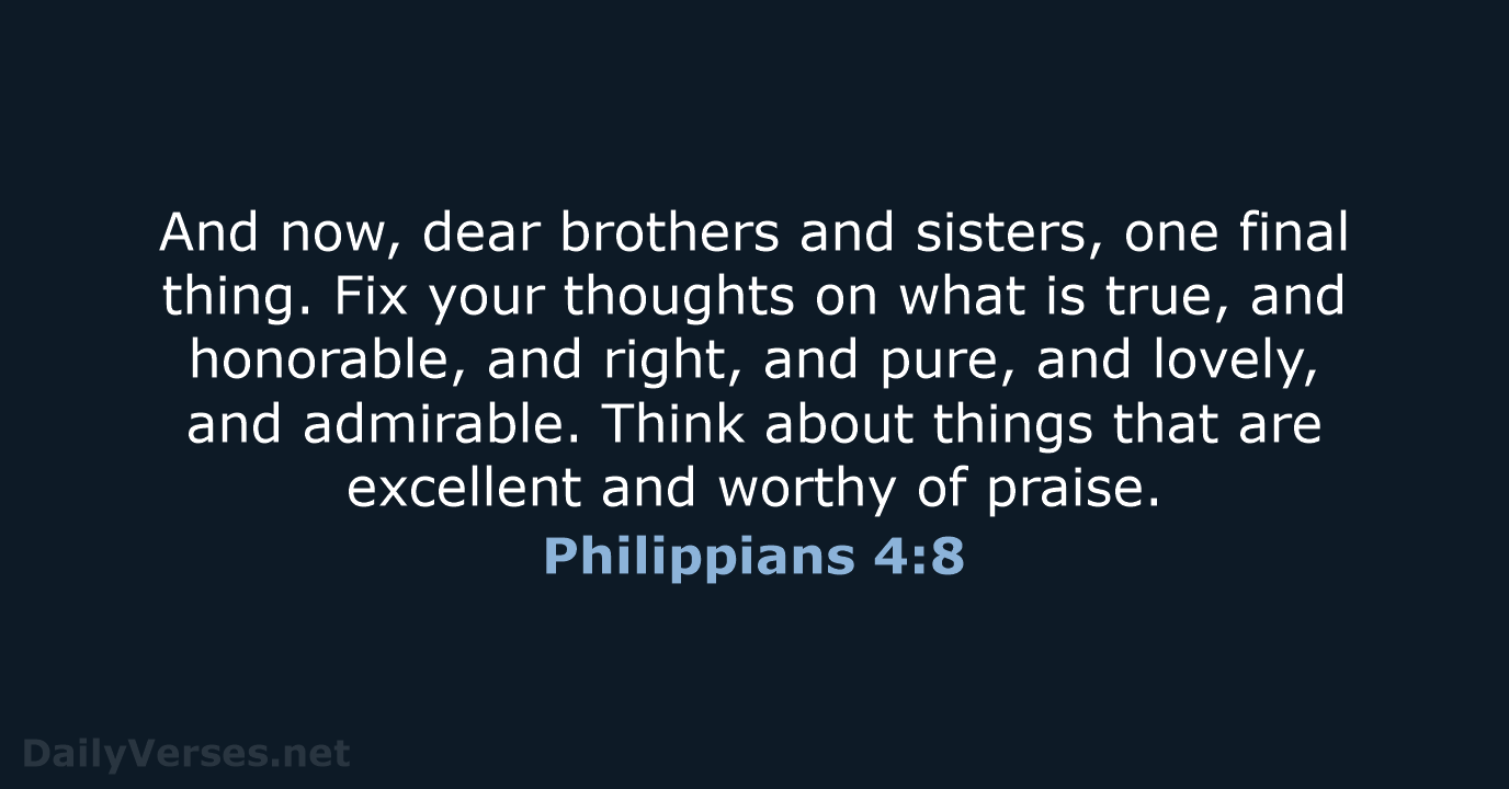 Philippians 4 8 Bible Verse NLT DailyVerses