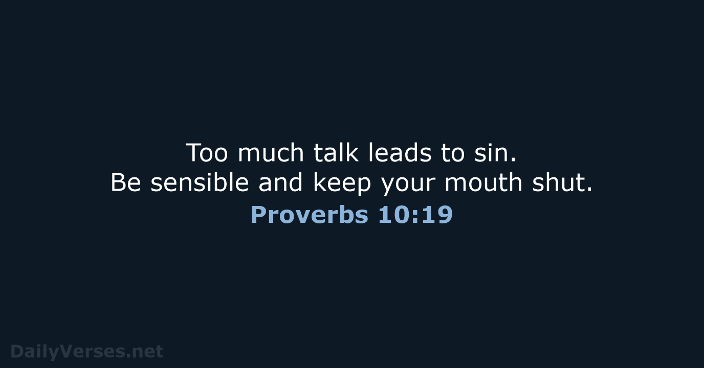 Proverbs 10:19 - NLT