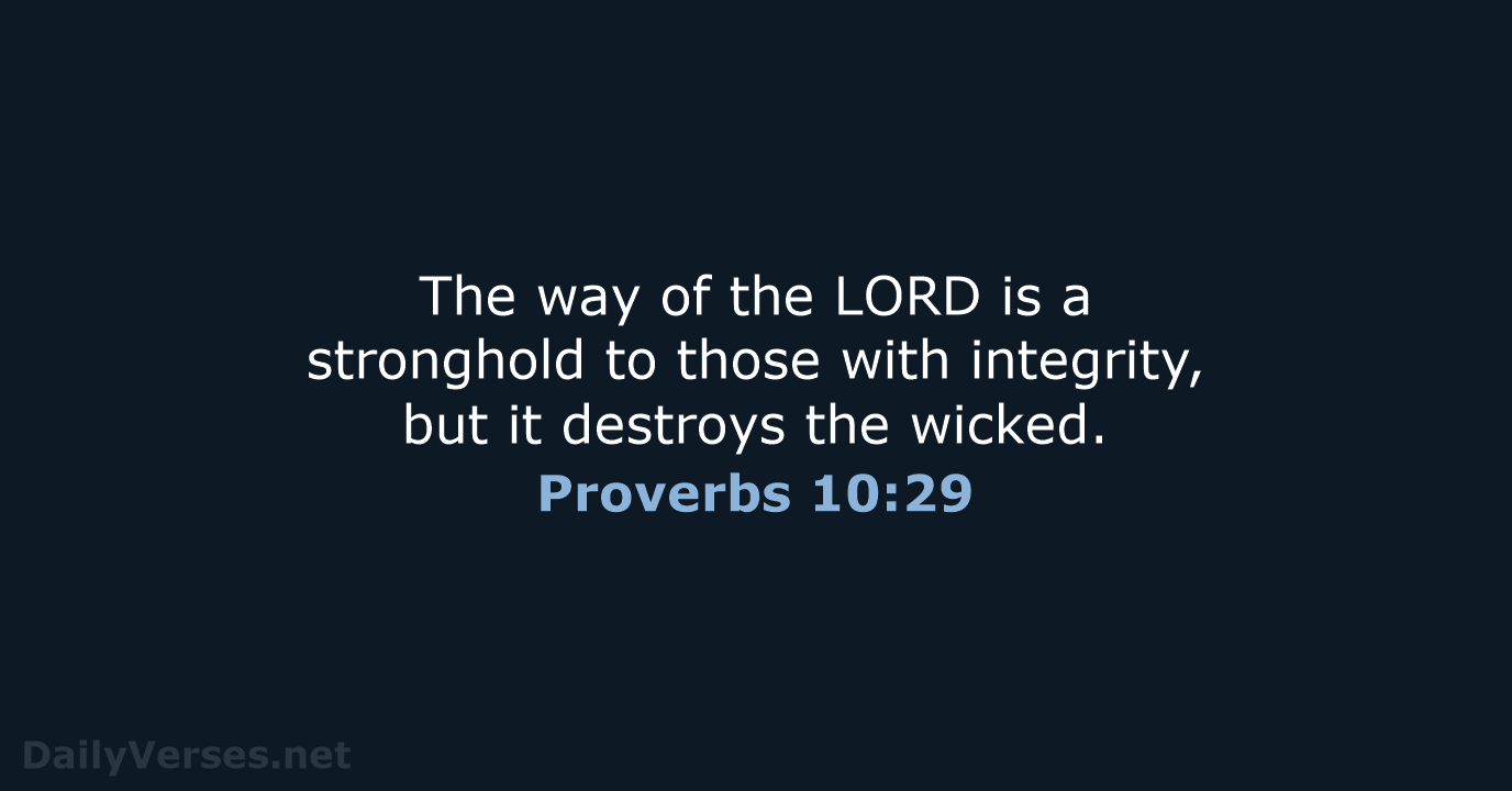 Proverbs 10:29 - NLT