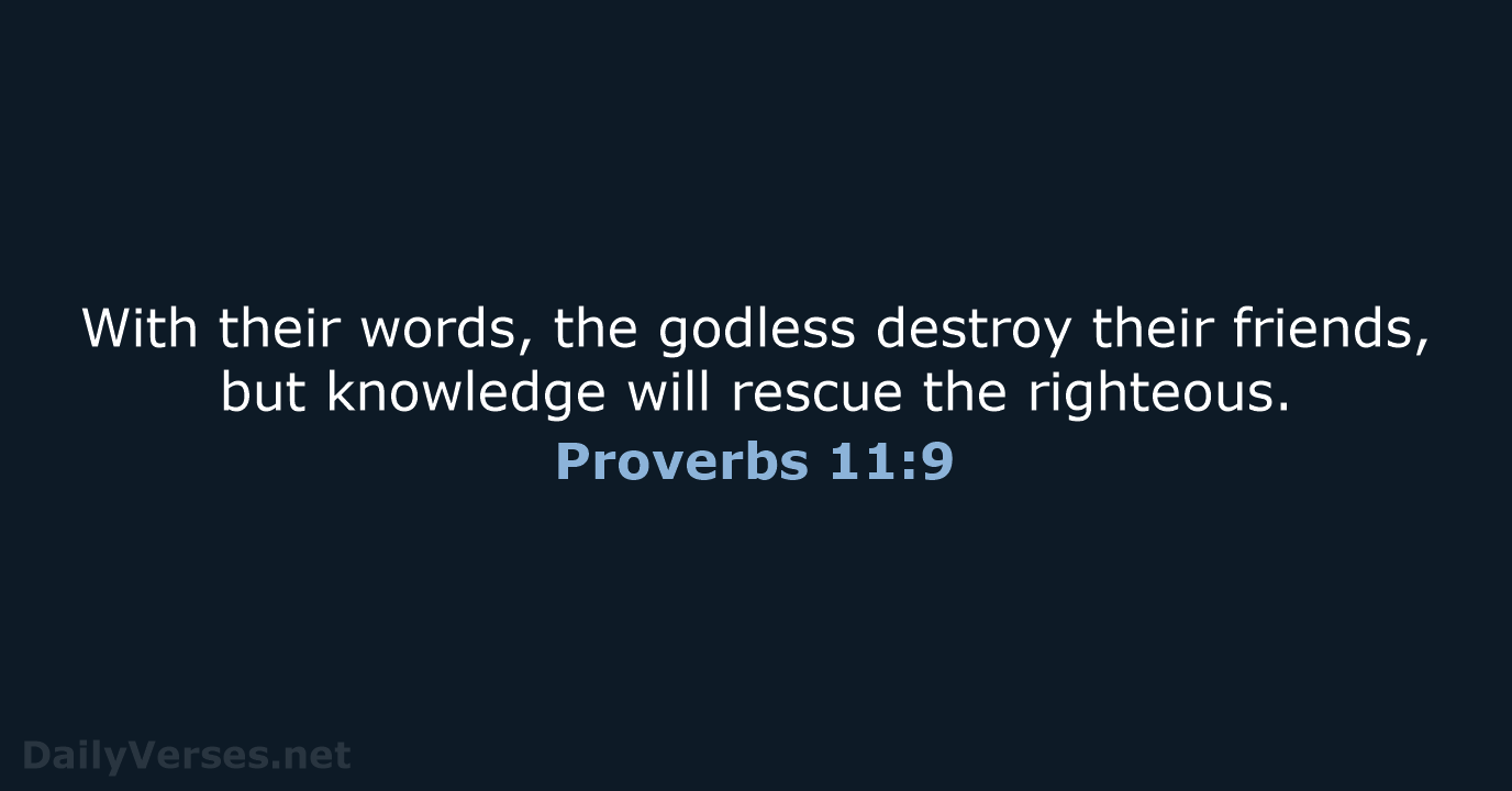 Proverbs 11:9 - NLT