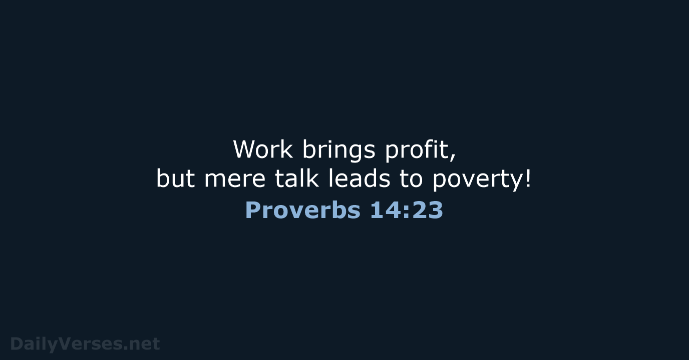 August 16 2023 Bible Verse Of The Day NLT Proverbs 14 23 