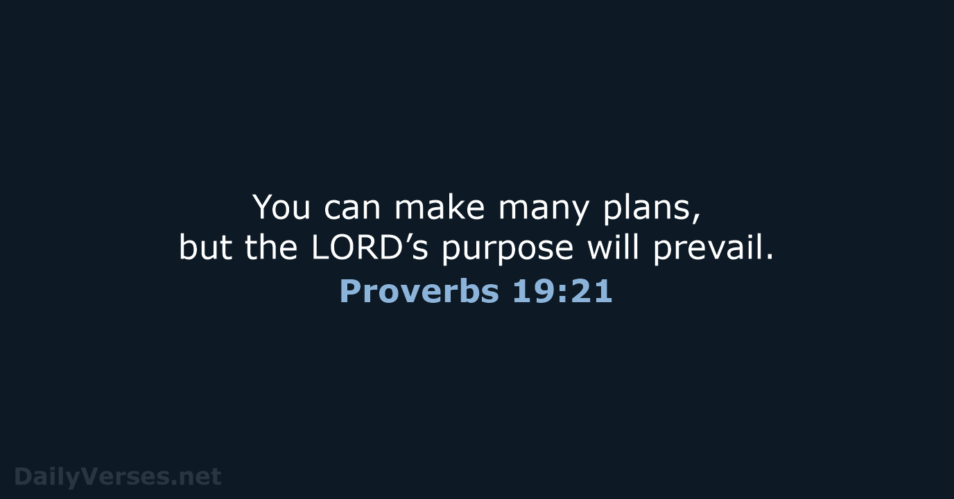 October 4 2017 Bible Verse Of The Day NLT Proverbs 19 21 