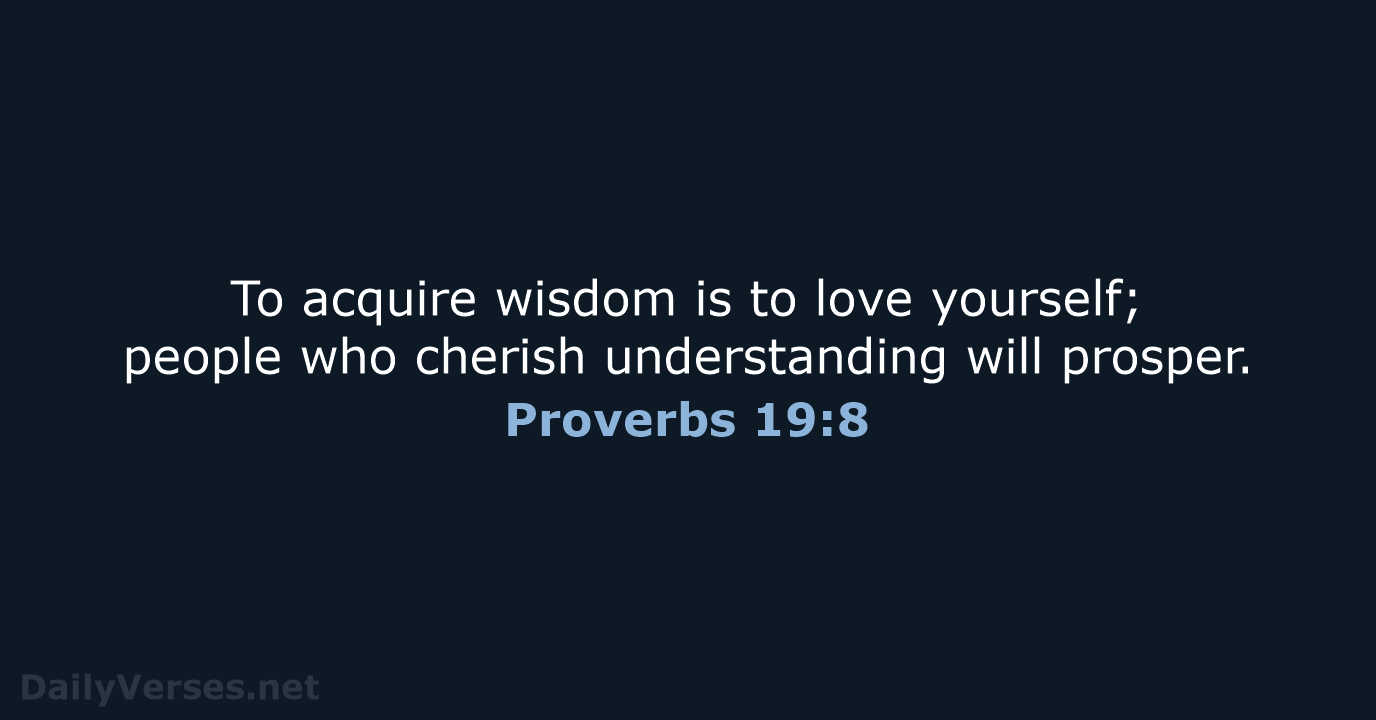 Proverbs 19:8 - NLT