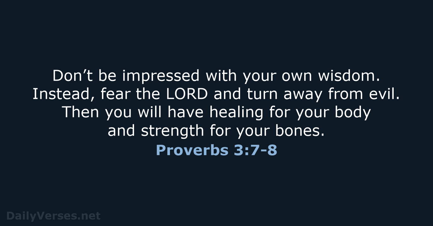 Proverbs 3 7 8 Bible Verse NLT DailyVerses