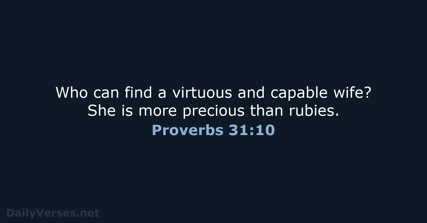 Proverbs 31 10 Bible Verse NLT DailyVerses