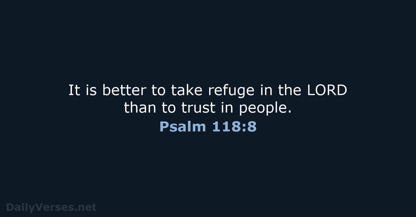 psalm-118-8-bible-verse-nlt-dailyverses