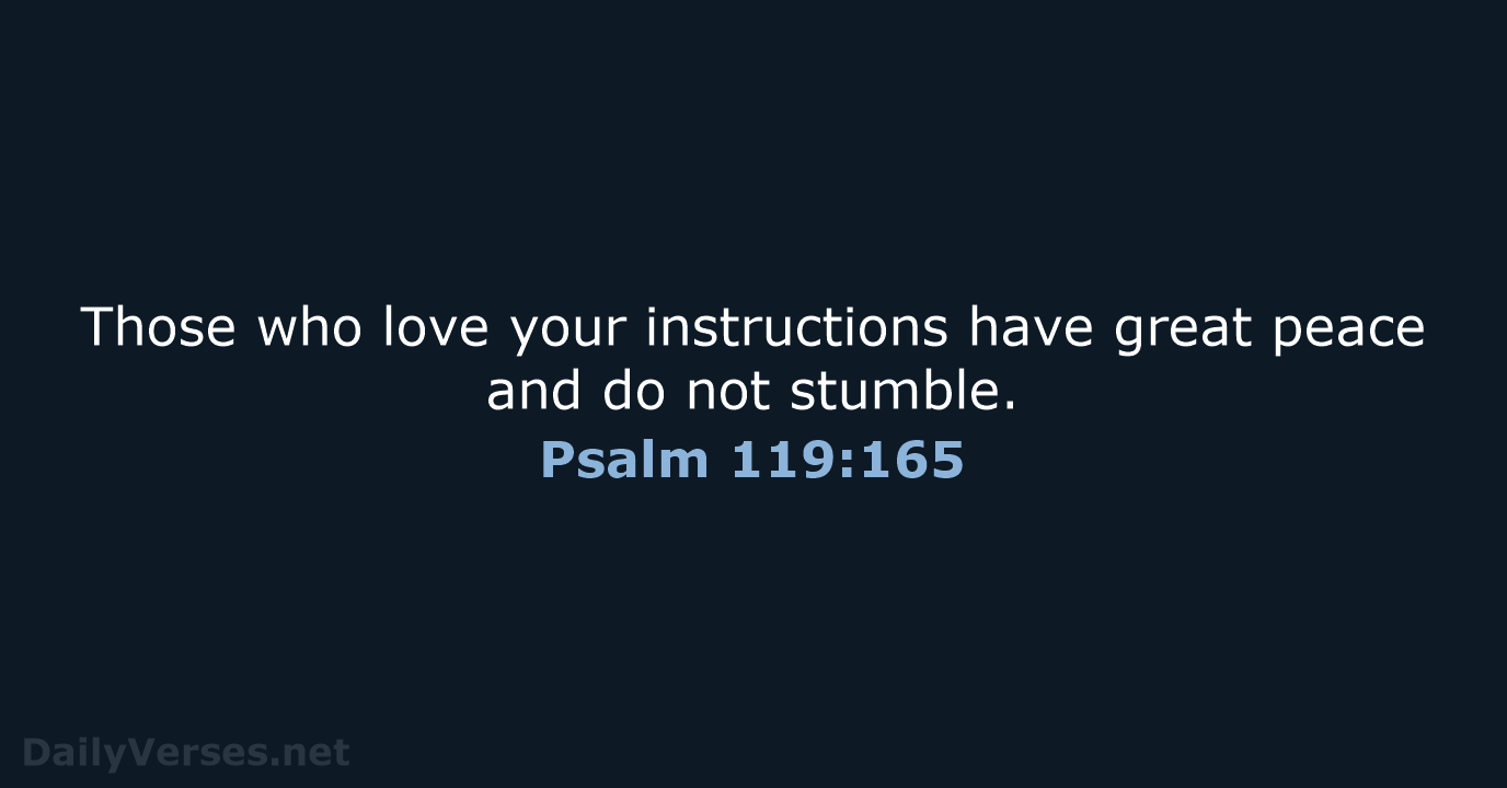 Psalm 119:165 - NLT