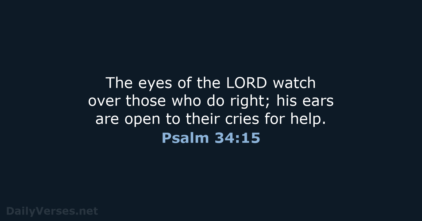 august-7-2021-bible-verse-of-the-day-nlt-psalm-34-15