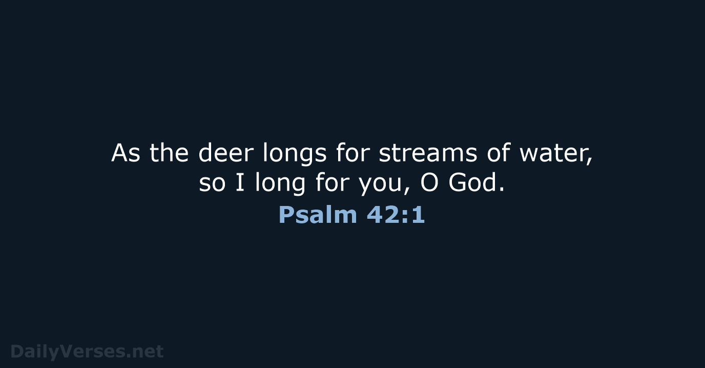 Psalm 42 - NLT & NASB - DailyVerses.net