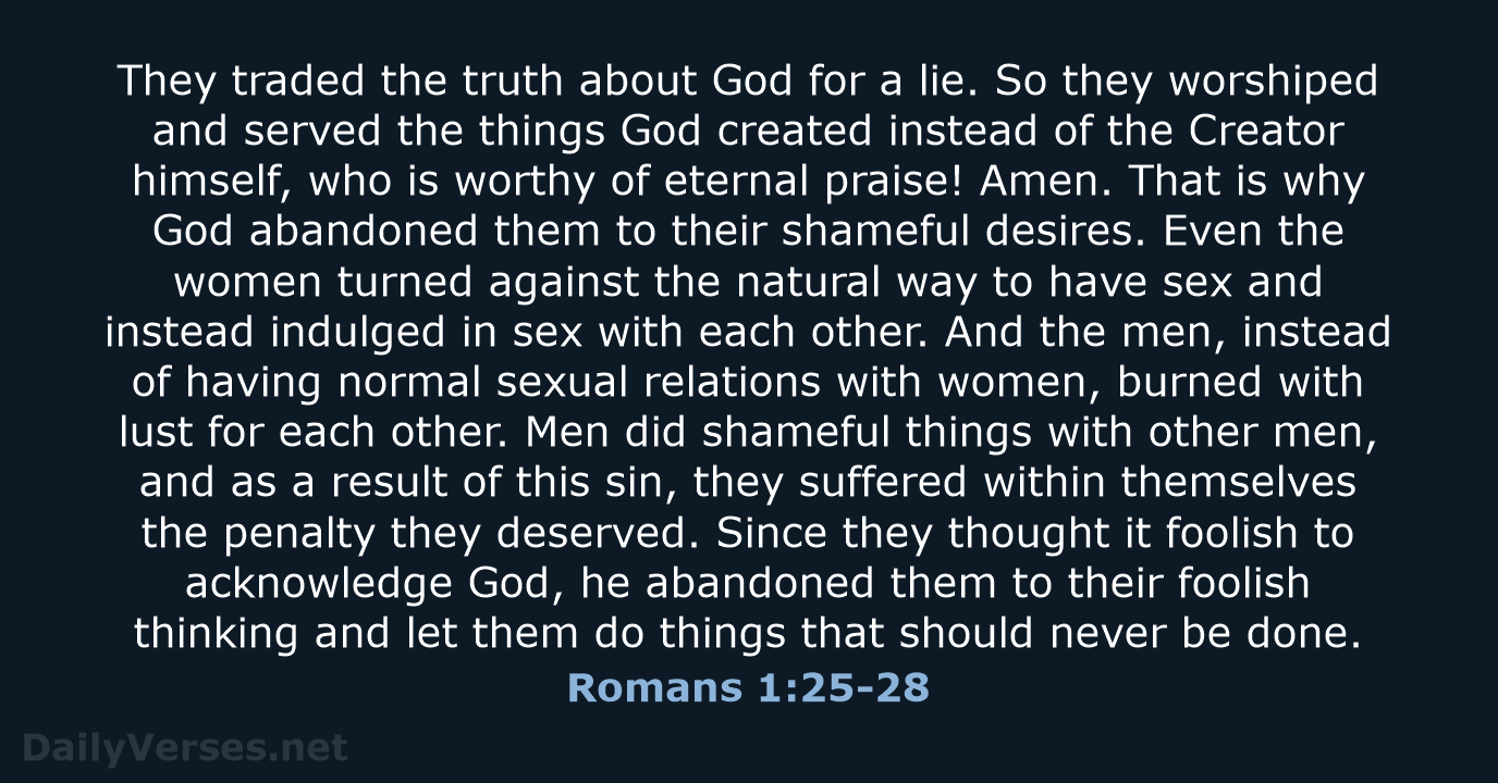 Romans 1:25-28 - NLT