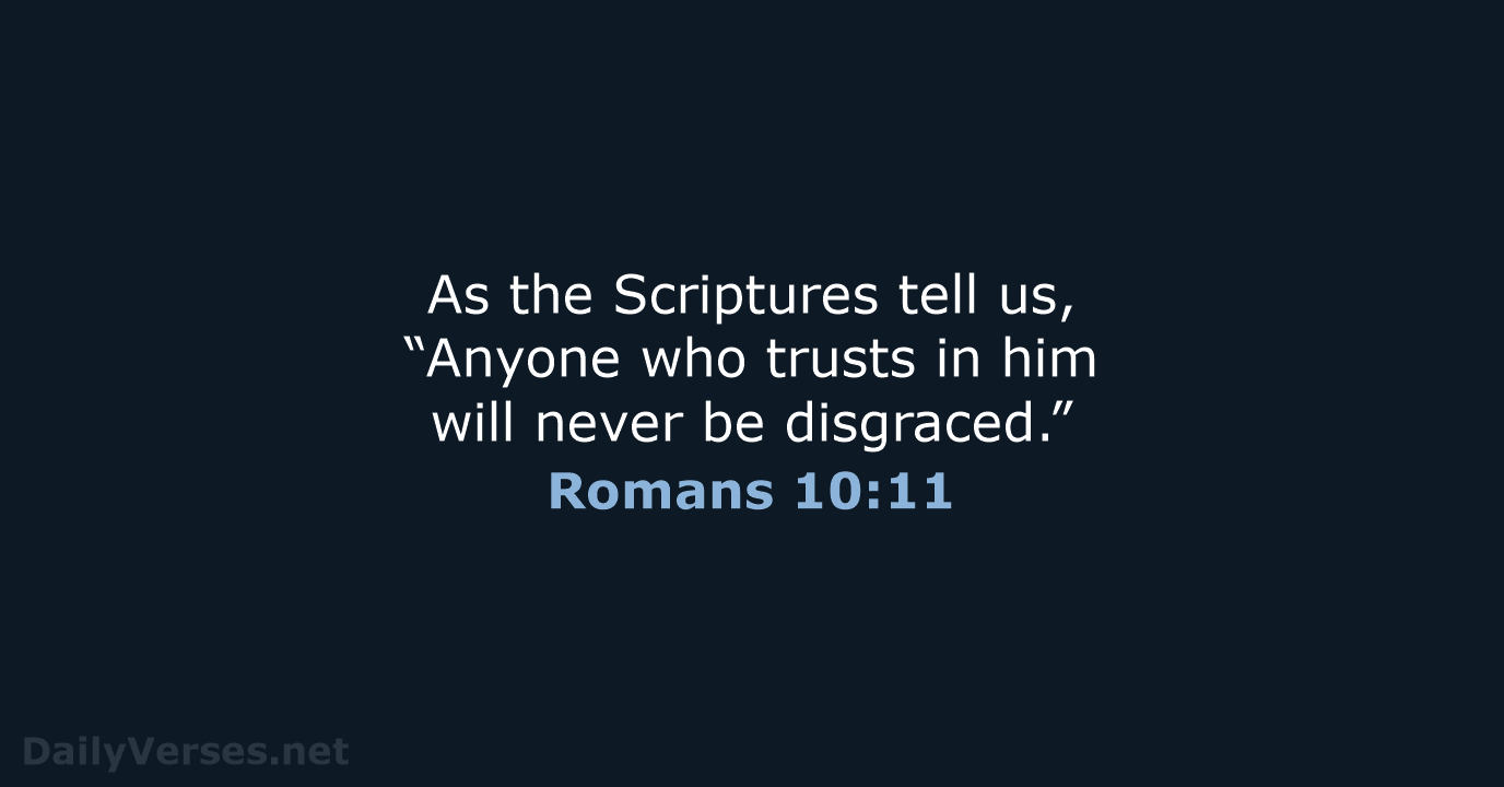 Romans 10:11 - NLT