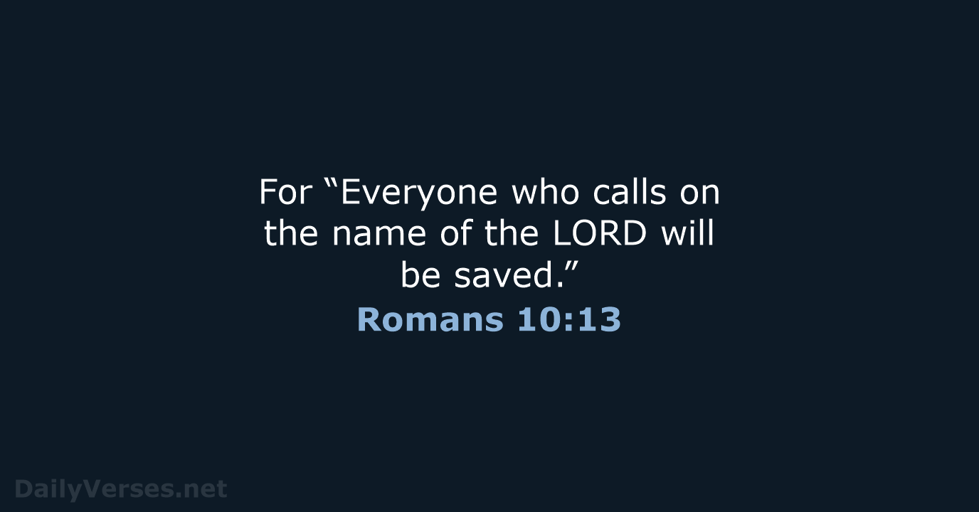 Romans 10:13 - NLT