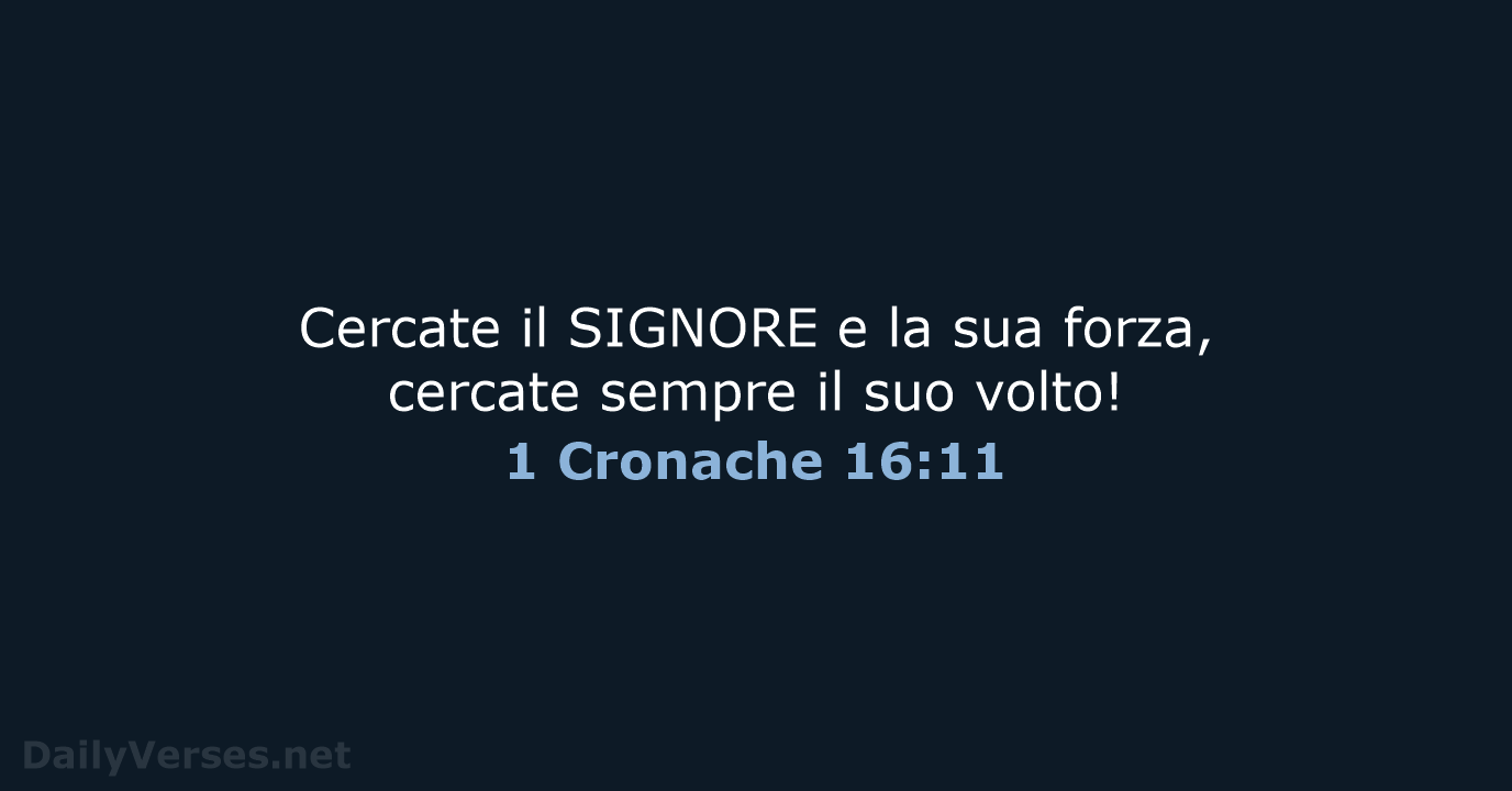 1 Cronache 16:11 - NR06