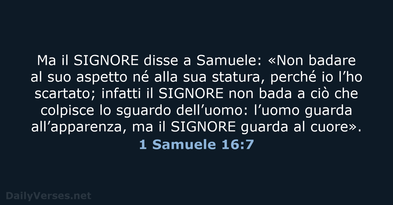 1 Samuele 16:7 - NR06