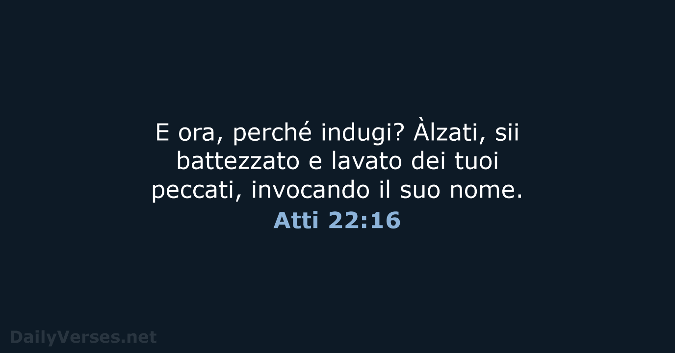 Atti 22:16 - NR06