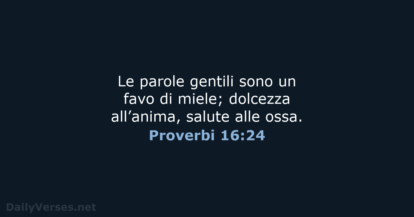 Proverbi 16:24 - NR06