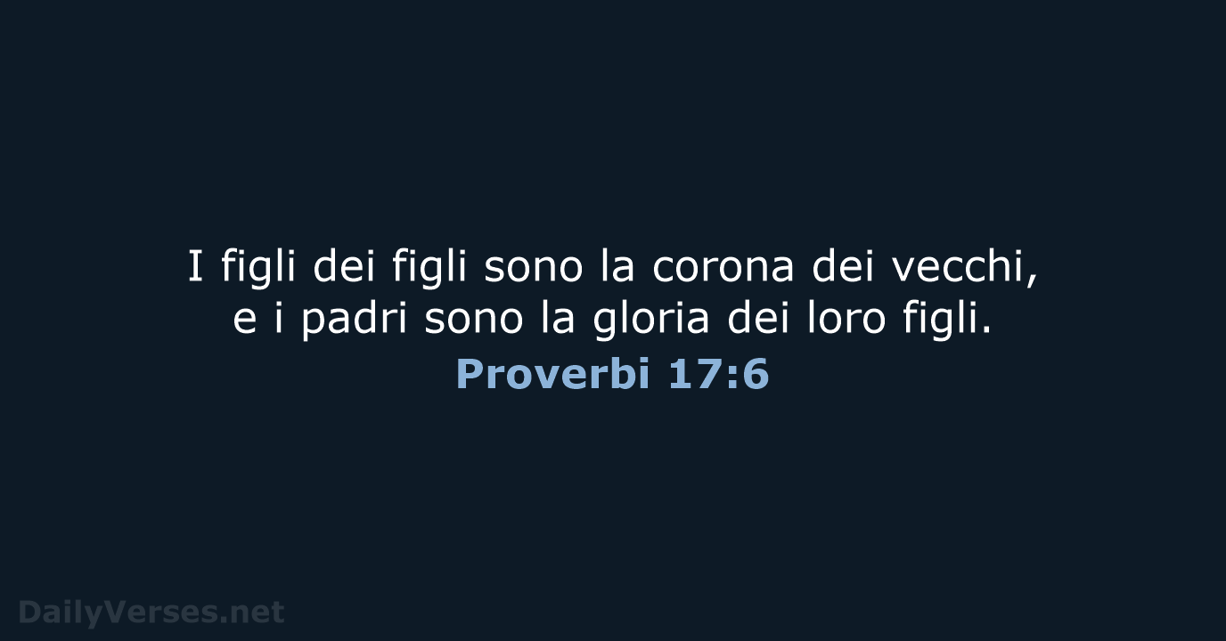 Proverbi 17:6 - NR06