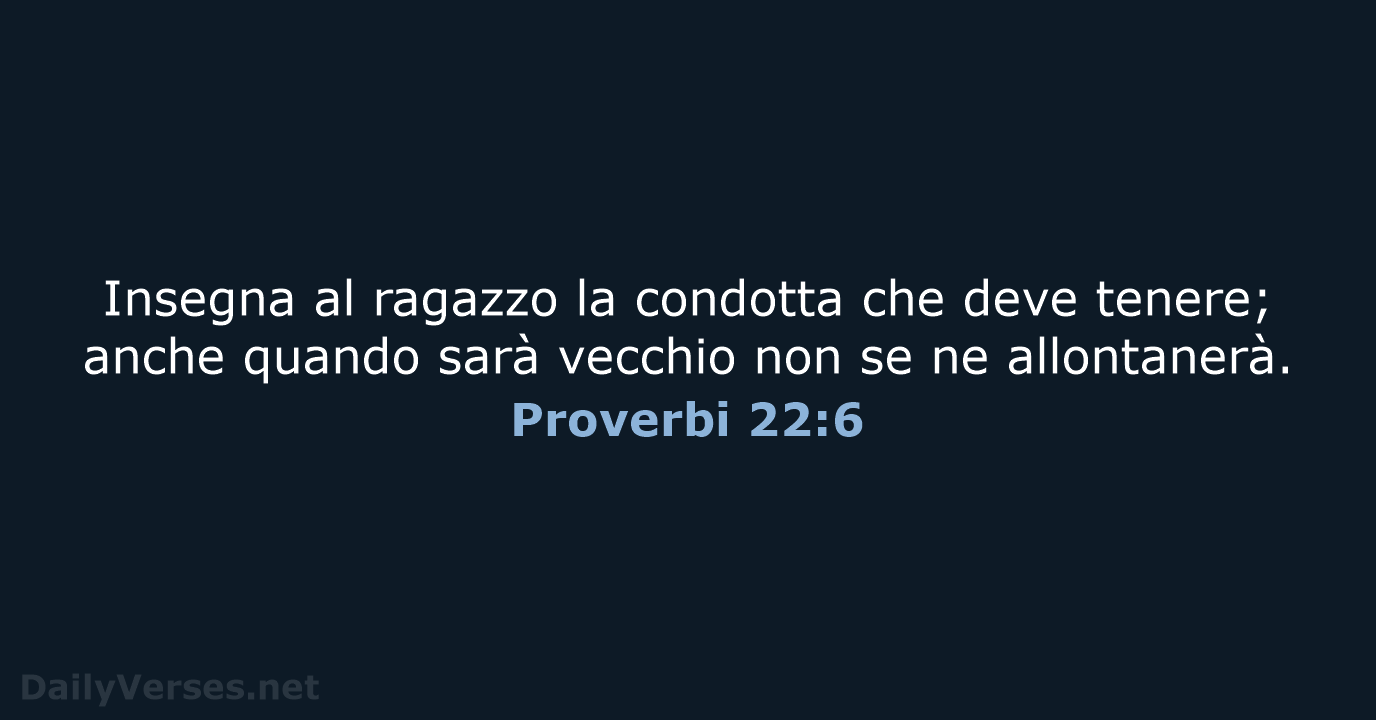 Proverbi 22:6 - NR06