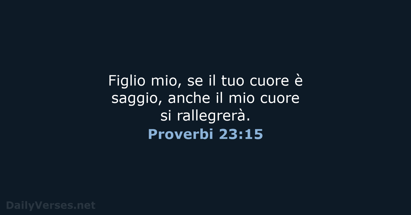 Proverbi 23:15 - NR06